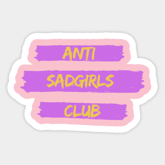 ANTI SADGIRLS CLUB Sticker by LOVE IS LOVE